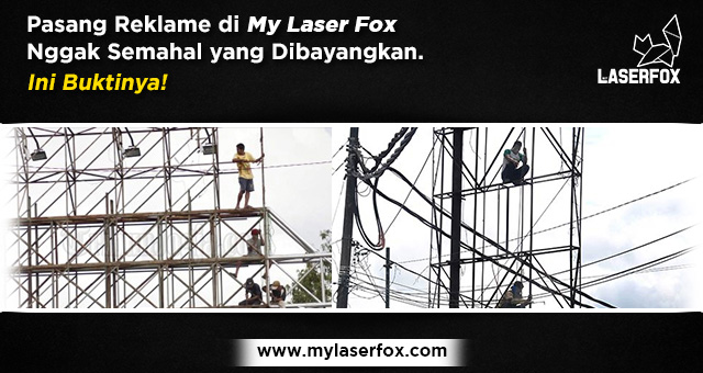 Pasang Reklame di My Laser Fox Nggak Semahal yang Dibayangkan. Ini Buktinya!