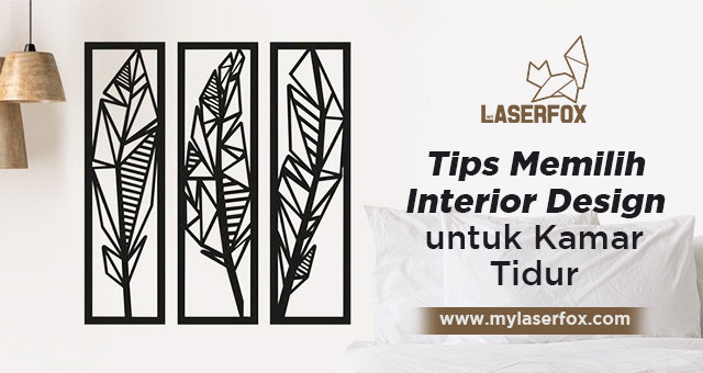Tips Memilih Interior Design untuk Kamar Tidur