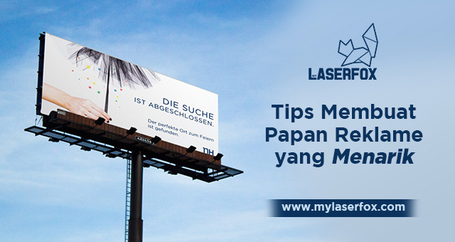 Tips Membuat Papan Reklame yang Menarik