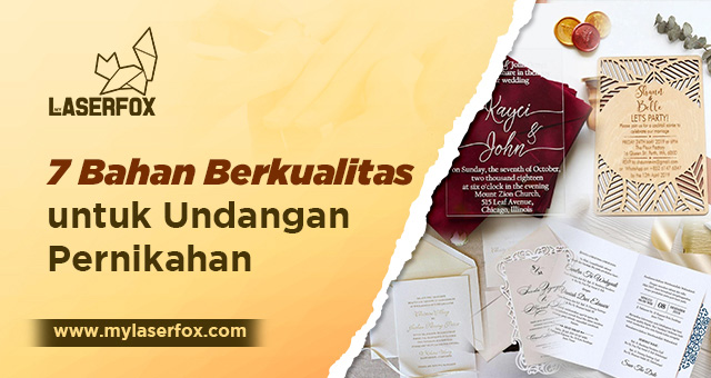 7 Bahan Berkualitas untuk Undangan Pernikahan