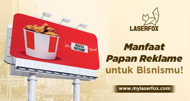 Manfaat Papan Reklame untuk Bisnismu!