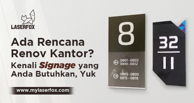 Ada Rencana Renov Kantor? Kenali Signage yang Anda Butuhkan, Yuk!
