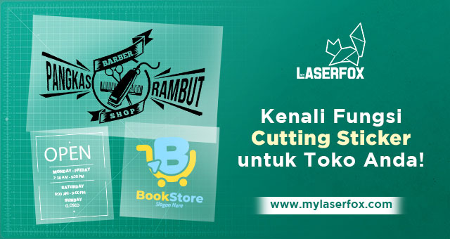 Kenali Fungsi Cutting Sticker untuk Toko Anda!