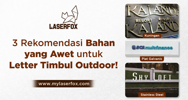 3 Rekomendasi Bahan yang Awet untuk Letter Timbul Outdoor!