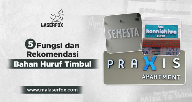 5 Fungsi dan Rekomendasi Bahan Huruf Timbul