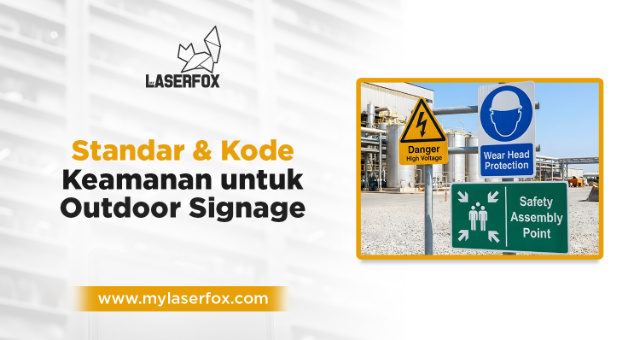 Standar & Kode Keamanan untuk Outdoor Signage